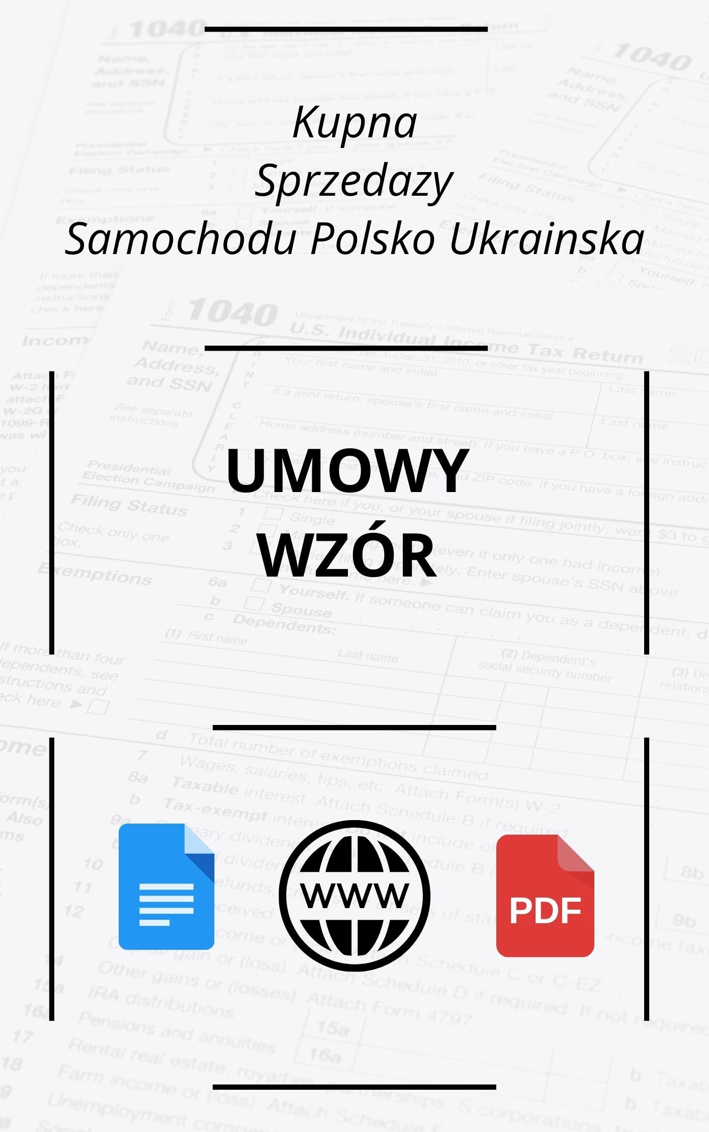 Umowy Kupna Sprzedaży Samochodu Polsko Ukraińska